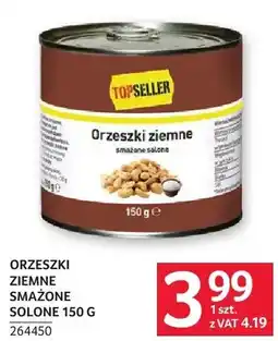 Selgros Orzeszki ziemne smażone solone Topseller oferta