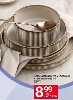 Selgros TALERZYK DESEROWY 21 CM EVIA oferta