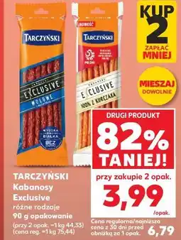 Kaufland TARCZYŃSKI Kabanosy Exclusive różne rodzaje 90 g opakowanie oferta
