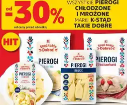 Kaufland Wszystkie pierogi chłodzone i mrożone marki K-Stąd Takie Dobre oferta