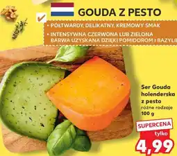 Kaufland Ser Gouda holenderska z pesto różne rodzaje oferta