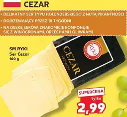 Kaufland SM RYKI Ser Cezar oferta