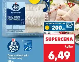 Kaufland Blue Bay Dorsz atlantycki filet bez skóry oferta