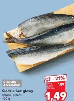 Kaufland Śledzie bez głowy solone, luzem oferta