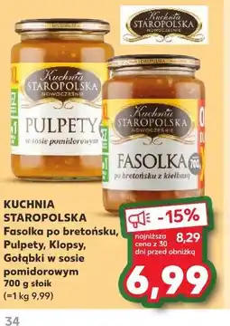 Kaufland Kuchnia Staropolska Fasolka po bretońsku, Pulpety, Klopsy, Gołąbki w sosie pomidorowym oferta