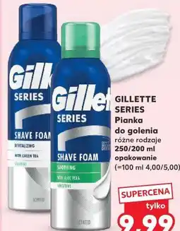 Kaufland Gillette Series Pianka do golenia różne rodzaje 250/200 ml oferta