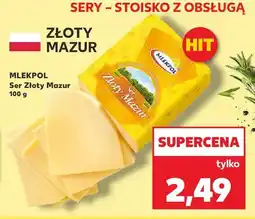 Kaufland Ser Złoty Mazur oferta