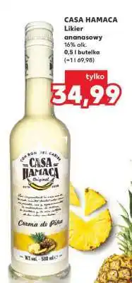 Kaufland CASA HAMACA Likier ananasowy oferta