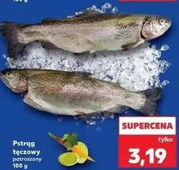 Kaufland Pstrąg tęczowy patroszony oferta