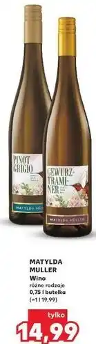 Kaufland Matylda Muller Wino różne rodzaje oferta