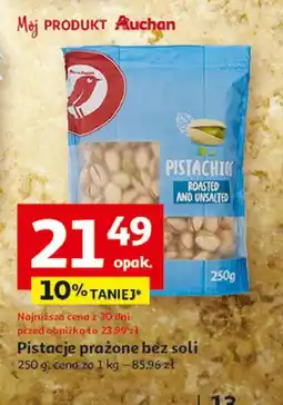 Auchan Pistacje niesolone Auchan oferta