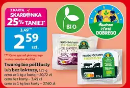 Auchan Twaróg półtłusty ekologiczny Auchan Pewni Dobrego oferta