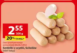 Auchan Serdelki z szynki Sokołów oferta