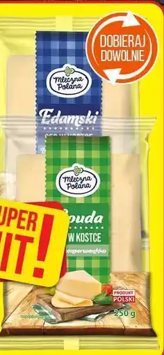 Polomarket Ser w kostce gouda lub edamski Mleczna Polana oferta