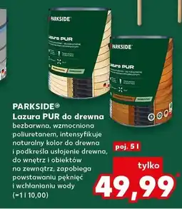 Kaufland Lazura PUR do drewna bezbarwna, wzmocniona poliuretanem oferta