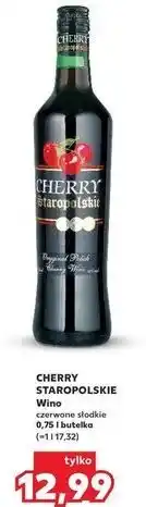 Kaufland Wino Staropolskie Cherry oferta