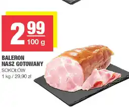 EuroSPAR Sokołów Baleron Nasz Gotowany oferta