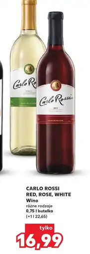 Kaufland Wino Carlo Rossi oferta