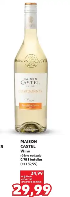 Kaufland Wino Maison Castel oferta