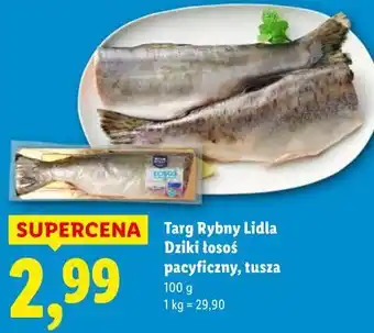 Lidl Targ Rybny Lidla Dziki łosoś pacyficzny, tusza oferta