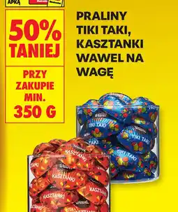 Biedronka Wawel Praliny Tiki Taki, Kasztanki oferta