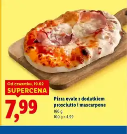 Lidl Pizza ovale z prosciutto oferta