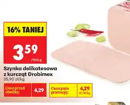 Biedronka Drobimex Szynka delikatesowa z kurcząt oferta