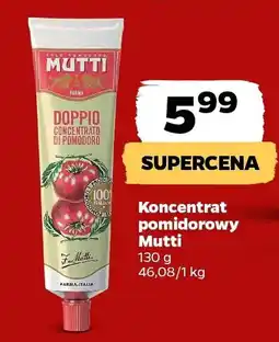 Netto Koncentrat pomidorowy Mutti oferta