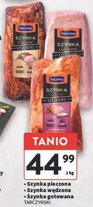 Intermarche Szynka gotowana/wędzona/gotowana Tarczyński oferta