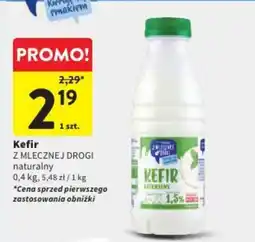 Intermarche Z Mlecznej Drogi Kefir oferta