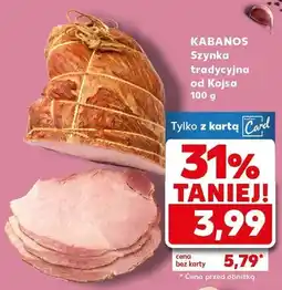 Kaufland Szynka tradycyjna od Kojsa oferta