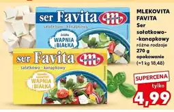 Kaufland Ser Favita sałatkowo-kanapkowy różne rodzaje oferta