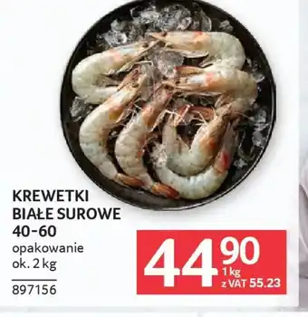 Selgros Krewetki Białe Surowe oferta