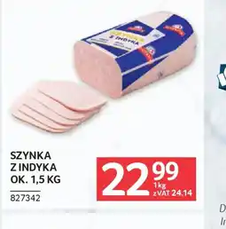 Selgros Szynka z indyka oferta