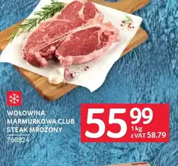 Selgros Wołowina Marmurkowa Club Steak oferta