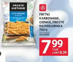 Selgros Proste Historie Frytki oferta