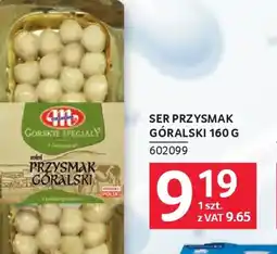 Selgros Góralskie Specjały Ser Przysmak Góralski oferta