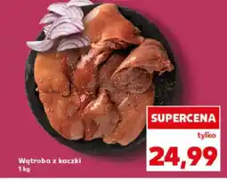 Kaufland Wątroba z kaczki oferta