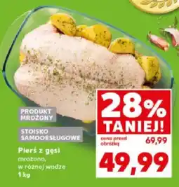 Kaufland Pierś z gęsi mrożona oferta