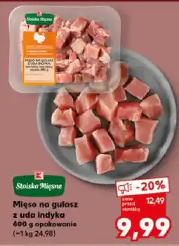 Kaufland Mięso na gulasz z udą indyczą oferta