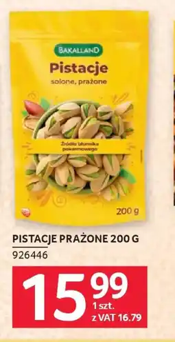 Selgros Bakalland Pistacje prażone oferta