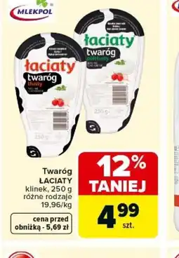 Carrefour Mlekpol Twaróg Laciate oferta