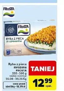 Carrefour Ryba z pieca ze szpinakiem Frosta oferta