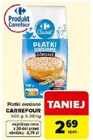 Carrefour Płatki owsiane górskie Carrefour Classic oferta