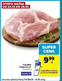 Carrefour Express Łopatka wieprzowa bez kości oferta