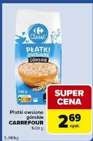 Carrefour Express Płatki owsiane górskie Carrefour Classic oferta