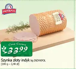 Delikatesy Centrum Szynka Indykpol oferta