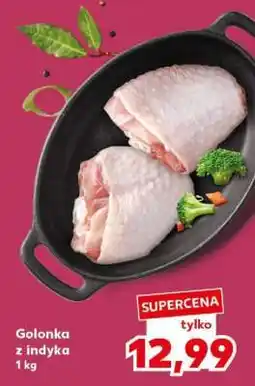 Kaufland Golonka z indyka 1 kg oferta
