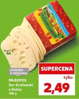 Kaufland MLEKPOL Ser Królewski z Kolna 100 g oferta