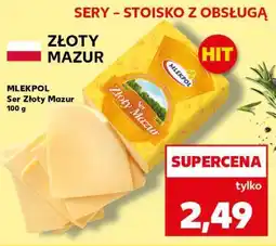 Kaufland MLEKPOL Ser Złoty Mazur 100 g oferta